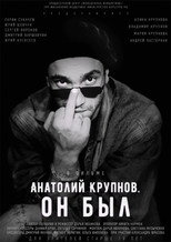 Poster de la película Anatoly Krupnov. He Was