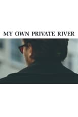 Poster de la película My Own Private River