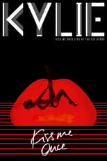 Poster de la película Kylie Minogue: Kiss Me Once - Live at the SSE Hydro