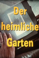 Poster de la película Der heimliche Garten