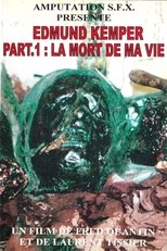 Poster de la película Edmund Kemper Part 1: The Death of my Life