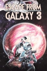 Poster de la película Escape from Galaxy 3