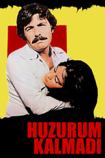 Poster de la película Huzurum Kalmadı