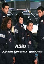 Poster de la serie ASD : Action Spéciale Douanes