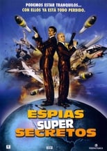 Poster de la película Espías Súper Secretos