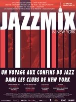 Poster de la película Jazzmix - 8 Jazz Concerts - 8 Films Live in NYC