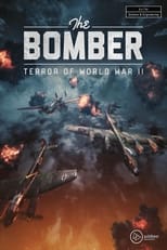 Bombardiers : la terreur de la Seconde Guerre mondiale