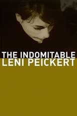 Poster de la película The Indomitable Leni Peickert