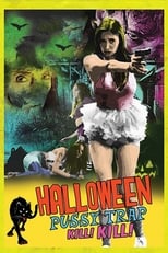 Poster de la película Halloween Pussy Trap Kill! Kill!