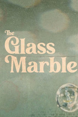 Poster de la película The Glass Marble