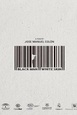 Poster de la película Black Man White Skin