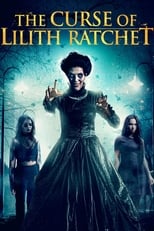 Poster de la película The Curse of Lilith Ratchet