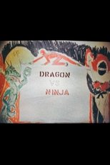 Poster de la película Dragon Vs. Ninja