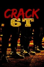 Poster de la película Crack 6T