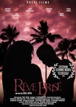 Poster de la película Rêve Brisé
