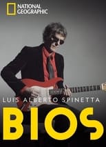 Poster de la película Bios. Vidas que marcaron la tuya : Spinetta