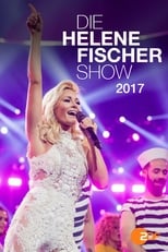 Poster de la película Die Helene Fischer Show 2017