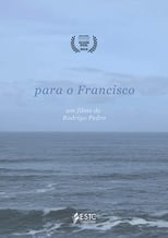 Poster de la película Para o Francisco