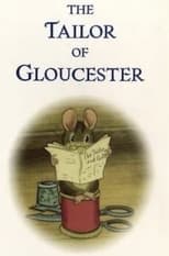 Poster de la película The Tailor of Gloucester