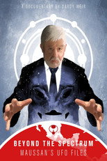 Poster de la película Beyond The Spectrum: Maussan's UFO Files