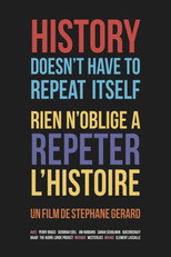 Poster de la película History Doesn't Have to Repeat Itself