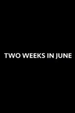 Poster de la película Two Weeks in June