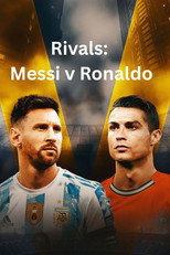 Poster de la película Rivals: Messi v Ronaldo