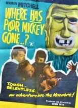 Poster de la película Where Has Poor Mickey Gone?