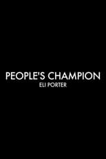 Poster de la película People's Champion: Eli Porter