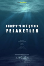 Poster de la película Türkiye’yi Değiştiren Felaketler