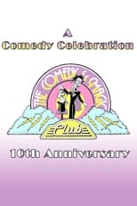 Poster de la película A Comedy Celebration: The Comedy & Magic Club's 10th Anniversary