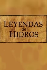 Poster de la película Leyendas de Hidros