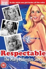 Poster de la película Respectable: The Mary Millington Story