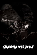 Poster de la película Grandma Werewolf