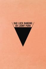 Poster de la película Bad Luck Banging or Loony Porn