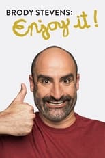 Brody Stevens: Enjoy It!