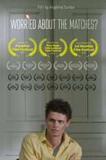 Poster de la película Worried About the Matches?