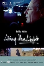 Poster de la película Living the Light: Robby Müller