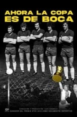 Poster de la película Ahora La Copa es de Boca