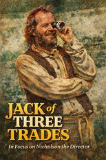 Poster de la película Jack of Three Trades: In Focus on Nicholson the Director