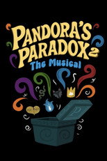 Poster de la película Pandora's Paradox 2: The Musical
