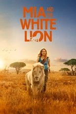 Poster de la película Mia and the White Lion