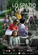 Poster de la película Lo spazio che vive I 75 anni del CEIS di Rimini