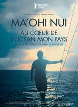 Poster de la película Ma'ohi Nui: In the Heart of the Ocean My Country Lies