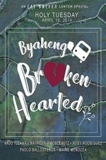 Poster de la película Byaheng Broken Hearted