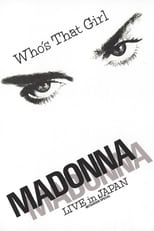 Poster de la película Madonna: Who's That Girl - Live in Japan