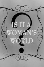 Poster de la película Is It a Woman's World?
