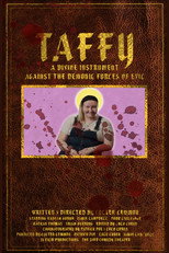 Poster de la película Taffy: A Divine Instrument Against the Demonic Forces of Evil