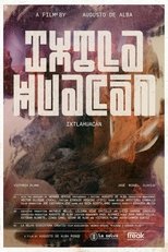Poster de la película Ixtlahuacán