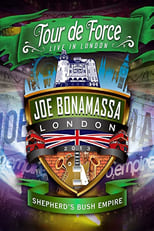 Poster de la película Joe Bonamassa: Tour de Force, Live in London [Night 2] - Shepherd's Bush Empire